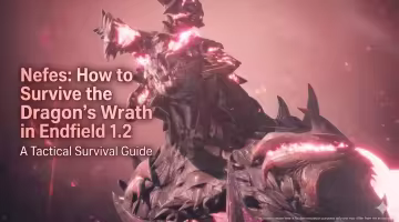 [Boss Files] Nefes: How to Survive the Dragon’s Wrath in Endfield 1.2